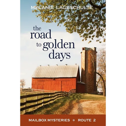 The Road to Golden Days - Hardcover