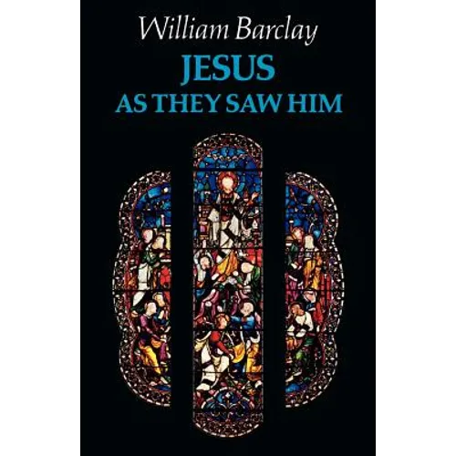 Jesus as They Saw Him - Paperback