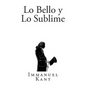 Lo Bello y Lo Sublime - Paperback