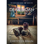 Dear Noah: The Conclusion - Hardcover
