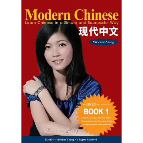 Modern Chinese (BOOK 1) - Learn Chinese in a Simple and Successful Way - Series BOOK 1, 2, 3, 4 - Paperback