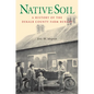 Native Soil - Hardcover