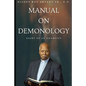 Manual on Demonology: Diary of an Exorcists - Paperback