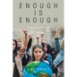 Enough Is Enough: What Needs to Be Said! - Paperback