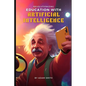 Revolutionizing Education with Artificial Intelligence - Paperback