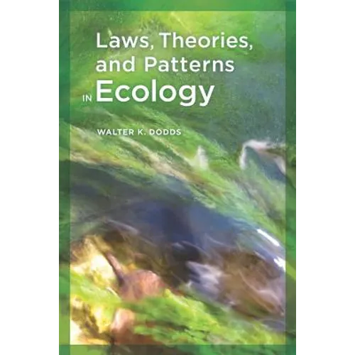 Laws, Theories, and Patterns in Ecology - Paperback