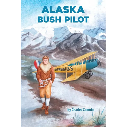Alaska Bush Pilot - Paperback