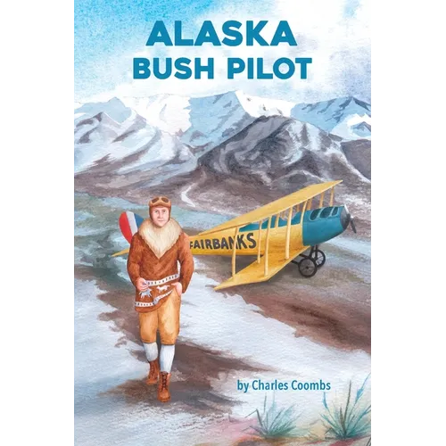 Alaska Bush Pilot - Paperback