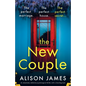 The New Couple: An absolutely addictive psychological thriller with a shocking twist - Paperback