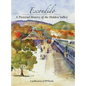 Escondido: A Pictorial History of the Hidden Valley - Hardcover