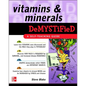 Vitamins and Minerals Demystified - Paperback