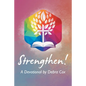 Strengthen!: A Devotional - Paperback