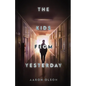The Kids From Yesterday - Paperback