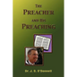 The Preacher and His Preaching - Paperback
