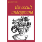 The Occult Underground - Paperback