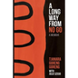 A Long Way from No Go - Paperback