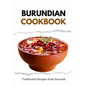 Burundian Cookbook: Traditional Recipes from Burundi - Paperback