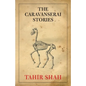 The Caravanserai Stories - Paperback