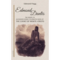 Edmond Dantès: The Sequel to Alexander Dumas' celebrated novel of The Count Of Monte-Cristo - Hardcover