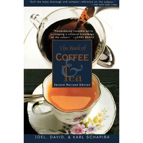 The Book of Coffee and Tea: Second Revised Edition - Paperback