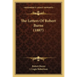 The Letters Of Robert Burns (1887) - Paperback