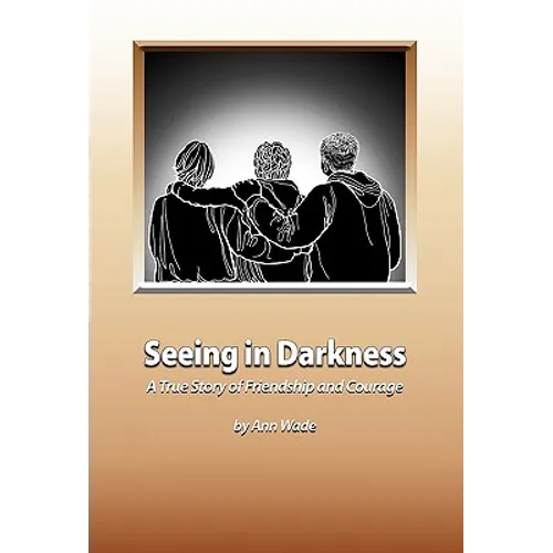 Seeing in Darkness - Hardcover
