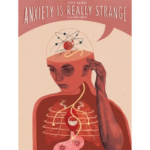 Anxiety Is Really Strange: Graphic Medicine - Paperback