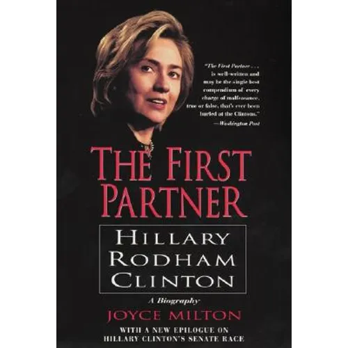The First Partner: Hillary Rodham Clinton - Paperback