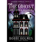 The Ghost and the New Neighbor - Paperback