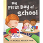 My First Day of School - Board Book