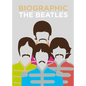 Biographic: The Beatles - Hardcover