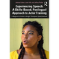 Experiencing Speech: A Skills-Based, Panlingual Approach to Actor Training: A Beginner's Guide to Knight-Thompson Speechwork(r) - Paperback