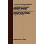 A School Compendium Of Natural And Experimental Philosophy: Embracing The Elementary Principles Of Mechanics, Hydrostatics, Hydraulics, Pneumatics, Ac - Paperback