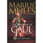 Marius' Mules I: The Invasion of Gaul - Paperback