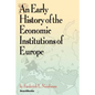 An Early History of the Economic Institutions of Europe - Paperback