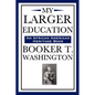 My Larger Education (an African American Heritage Book) - Paperback