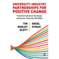 University-Industry Partnerships for Positive Change: Transformational Strategic Alliances Towards Un Sdgs - Hardcover