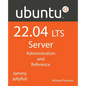 Ubuntu 22.04 LTS Server - Paperback
