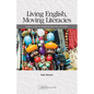 Living English, Moving Literacies: Women's Stories of Learning Between the Us and Nepal - Paperback