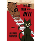 The Last Train Out of Hell - Paperback