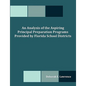 An Analysis of the Aspiring Principal Preparation Programs Provided by Florida School Districts - Paperback