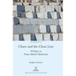 Chaos and the Clean Line: Writings on Franco-British Modernism - Hardcover