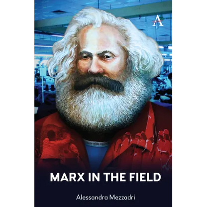 Marx in the Field - Paperback