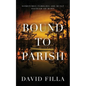 Bound To Parish - Paperback