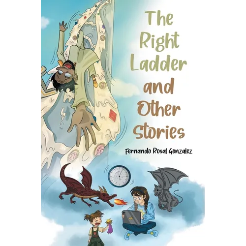 The Right Ladder and Other Stories - Paperback