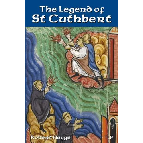 The Legend of St Cuthbert - Paperback
