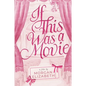 If This Was a Movie - Paperback