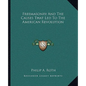 Freemasonry and the Causes That Led to the American Revolution - Paperback