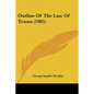 Outline Of The Law Of Trusts (1905) - Paperback