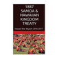1887 SAMOA & The HAWAIIAN KINGDOM TREATY: Hawaii War Report 2016-2017 - Paperback